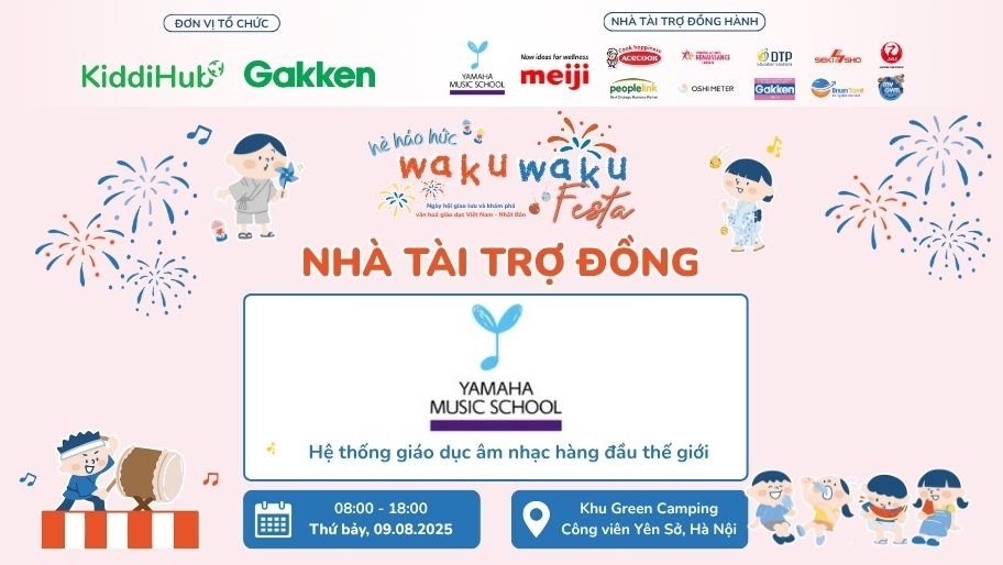 Yamaha Music School – Hệ thống giáo dục âm nhạc quốc tế đồng hành cùng Hè Háo Hức – Wakuwaku Festa 2025