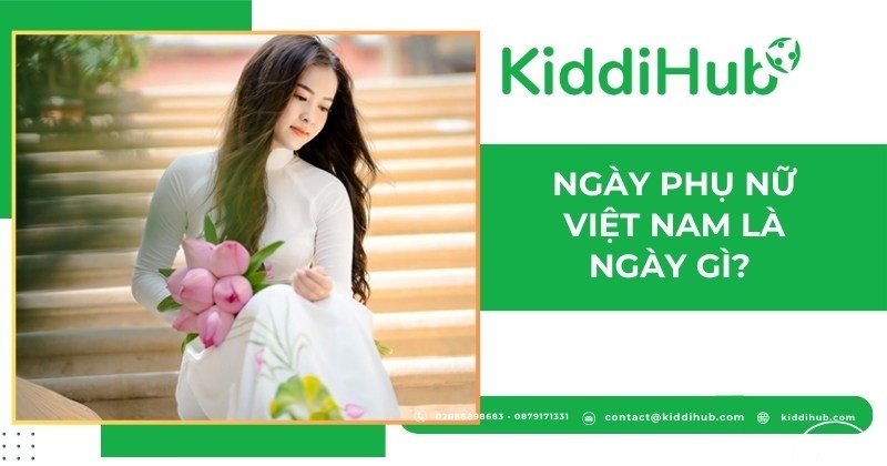 Ngày Phụ nữ Việt Nam là ngày gì? 