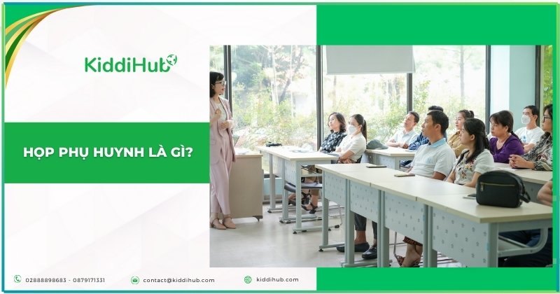 Họp phụ huynh là gì?