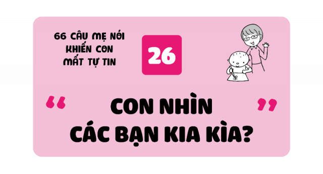 Con nhìn các bạn kia kìa