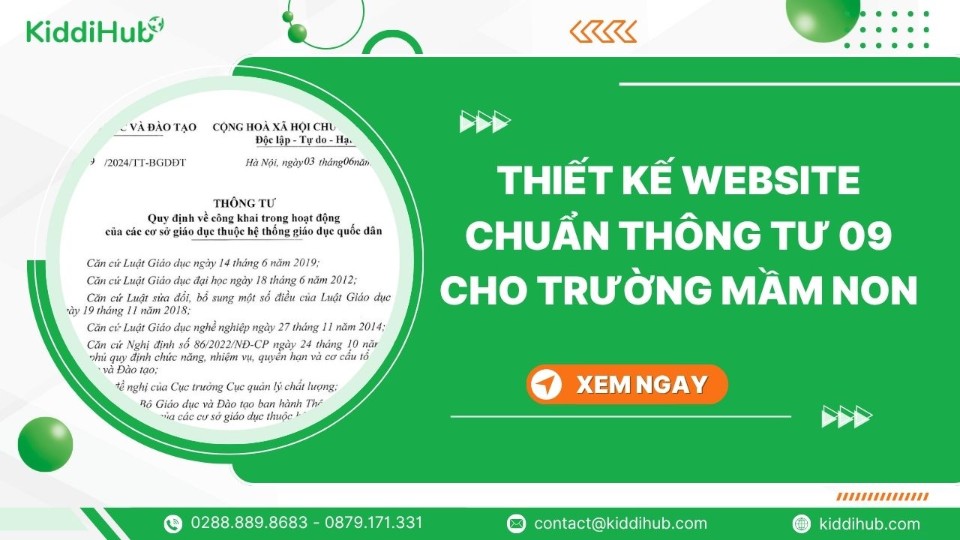 Thiết kế Website chuẩn Thông tư 09 cho trường mầm non - Giải pháp minh bạch, đúng chuẩn thông tư