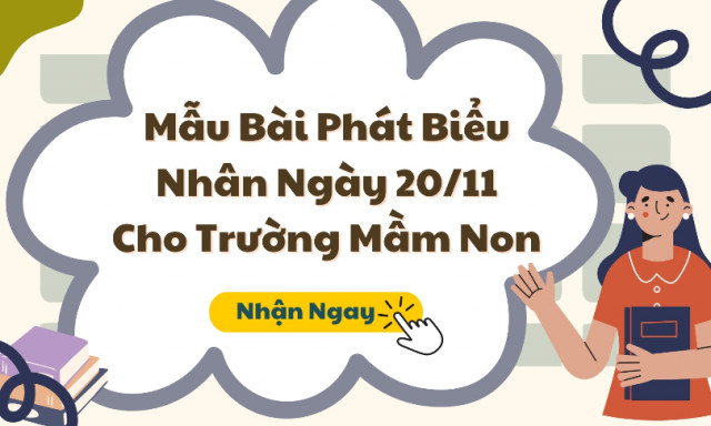 Máº«u BÃ i PhÃ¡t Biá»u NhÃ¢n NgÃ y 20/11 Cho TrÆ°á»ng Máº§m Non