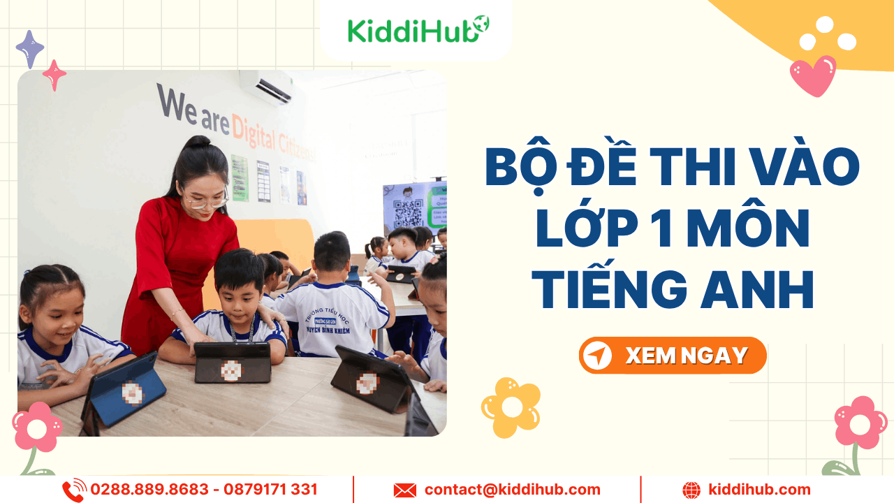 Bá» Äá» thi vÃ o lá»p 1 mÃ´n tiáº¿ng Anh má»i nháº¥t