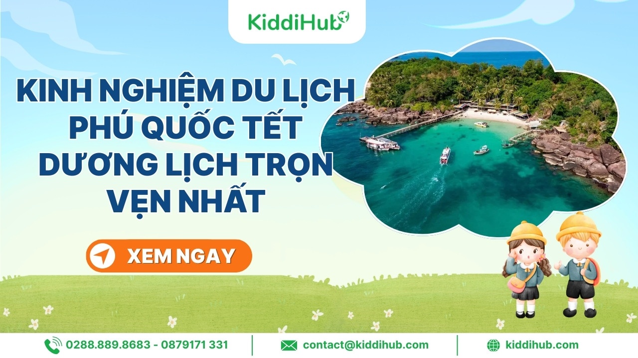 Kinh nghiệm du lịch Phú Quốc Tết Dương lịch trọn vẹn nhất