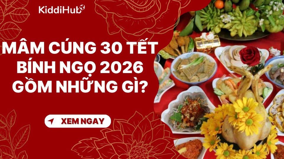 Mâm cúng 30 Tết Bính Ngọ 2026 gồm những gì?