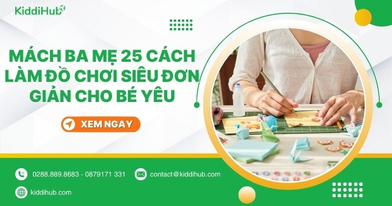 25 cÃ¡ch lÃ m Äá» chÆ¡i cho bÃ© siÃªu ÄÆ¡n giáº£n, dá» thá»±c hiá»n