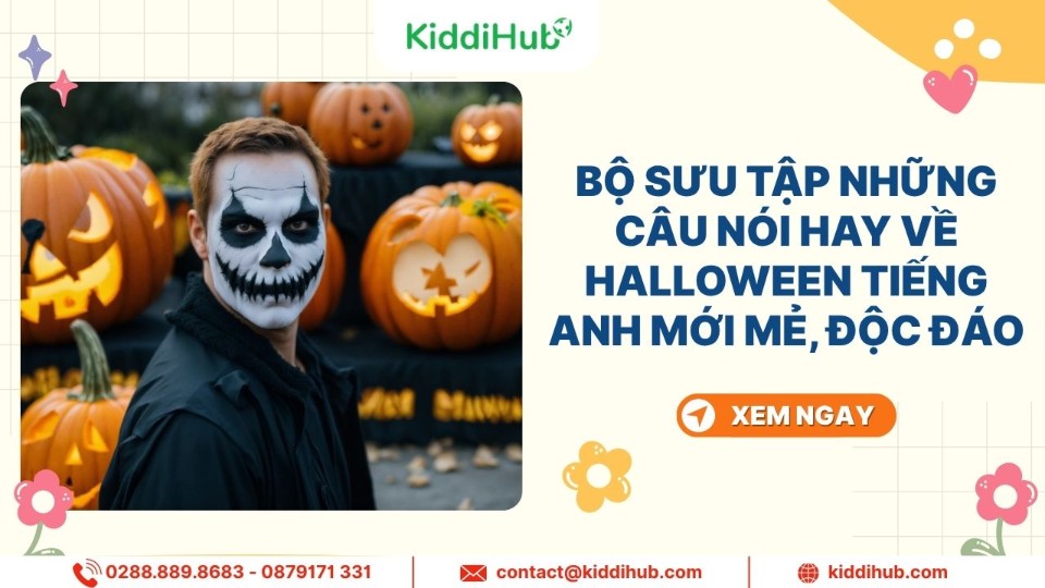 Top những câu nói hay về Halloween tiếng anh mới mẻ, độc đáo