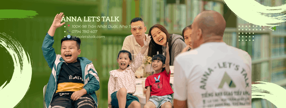 Anna Let's Talk - Tiếng Anh giao tiếp thực chiến Nha Trang
