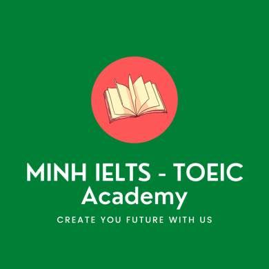 Trung tâm Anh ngữ MINH IELTS - TOEIC ACADEMY - Hải Châu