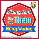 Trung tâm dạy và học thêm Hùng Vương - Phú Thọ