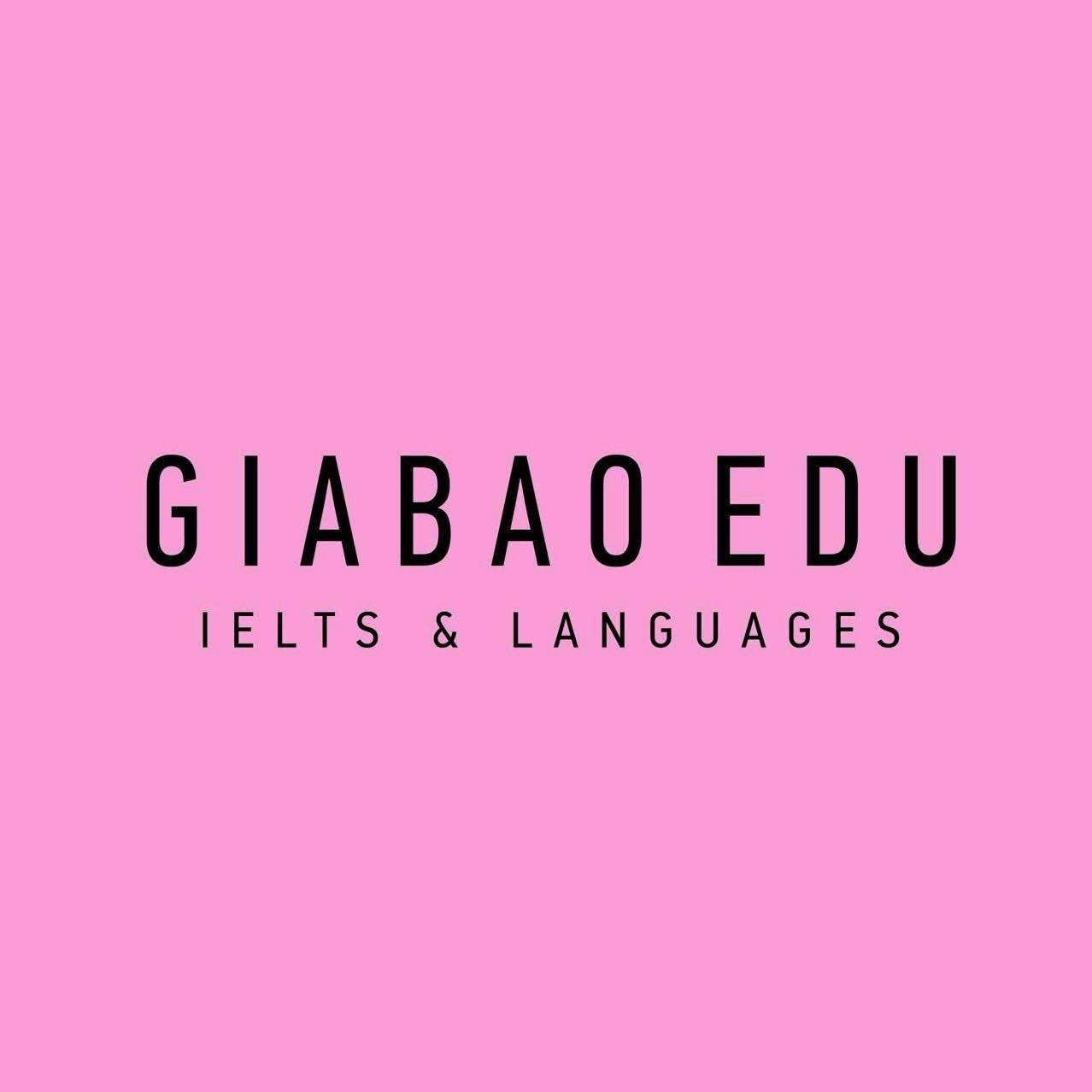 Trung tâm Luyện Thi Ielts GIABAO EDU - Hoàng Văn Thụ