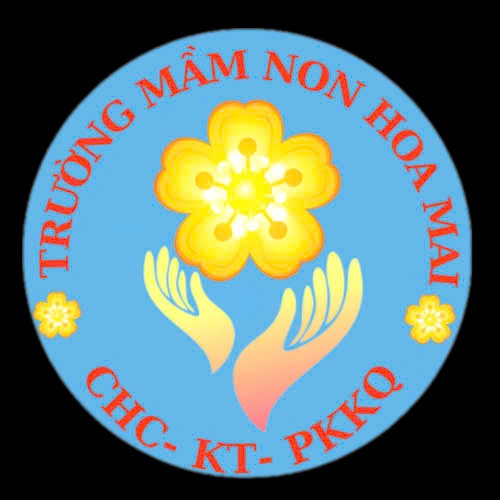 Trường Mầm Non Hoa Mai - Hoàng Văn Thái