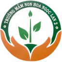 Trường Mầm Non Hoa Ngọc Lan 2 - Thuận An