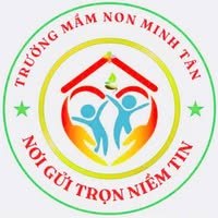 Trường mầm non Minh Tân - Minh Tân