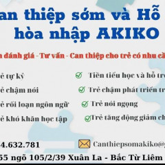 Can Thiệp Sớm AKIKO - Xuân Đỉnh