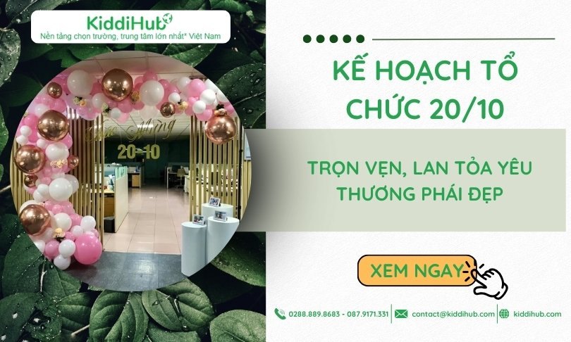 Kế hoạch tổ chức 20/10 trọn vẹn, lan tỏa yêu thương phái đẹp
