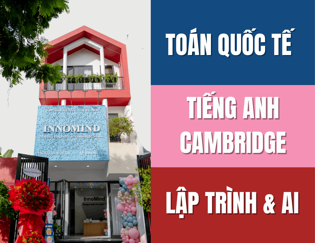 Học viện Kỹ năng Thế hệ mới InnoMind - Hòa Xuân