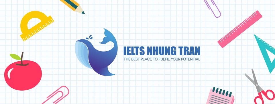 Lớp IELTS Nhung Trần - Ngũ Hành Sơn