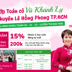 Lớp Toán cô Vũ Khánh Ly - Chuyên Lê Hồng Phong Tp.HCM (Quận 10)