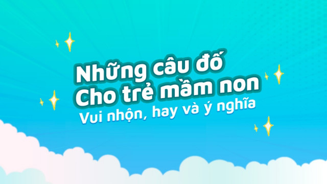 Lợi ích của câu đố cho trẻ mầm non mà giáo viên cần biết