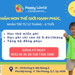 Mầm Non Thế Giới Hạnh Phúc (Happy World Kindergarten) - Phú Mỹ Hưng