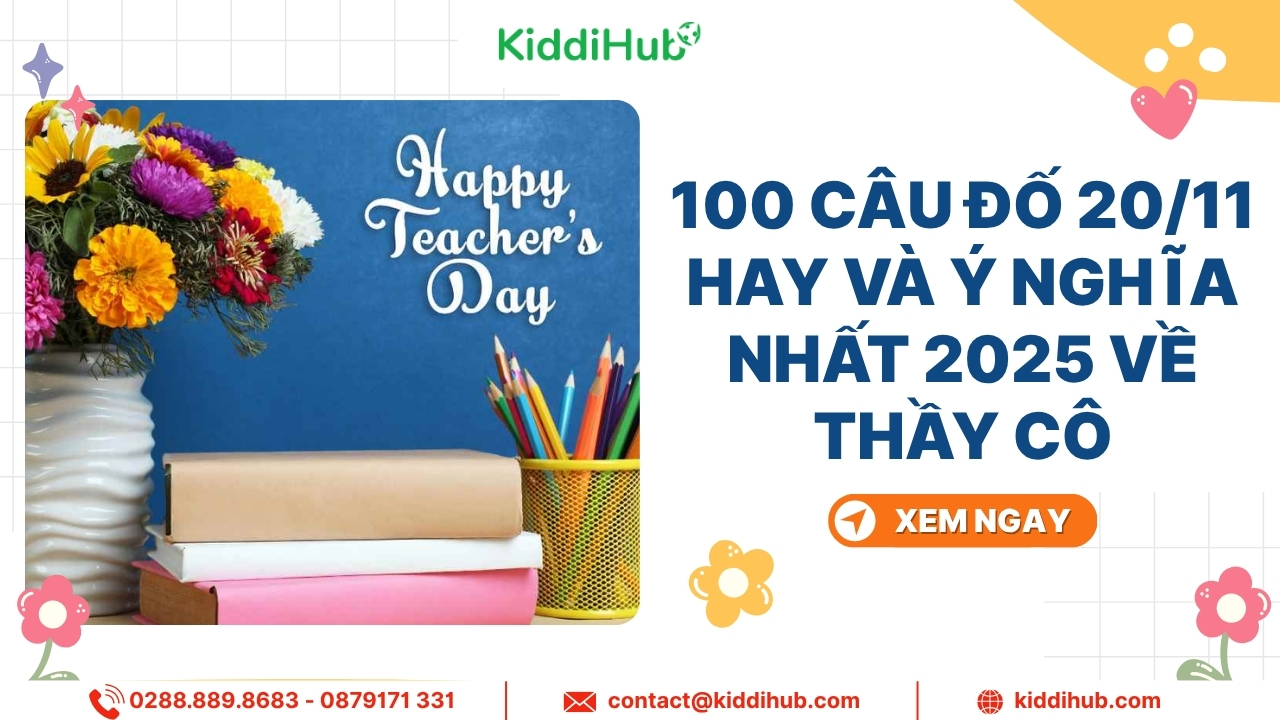 100 câu đố 20/11 hay và ý nghĩa nhất 2025 về thầy cô