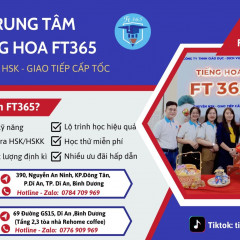 Tiếng Hoa FT 365 Ms.Phuc CS2 - Dĩ An