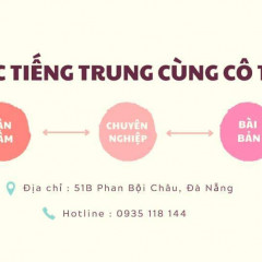 Tiếng Trung cùng cô Tâm - Đà Nẵng