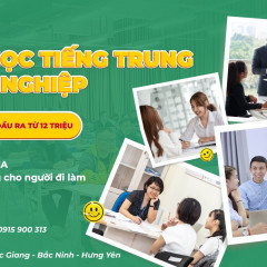 TIẾNG TRUNG HANA - BẮC NINH