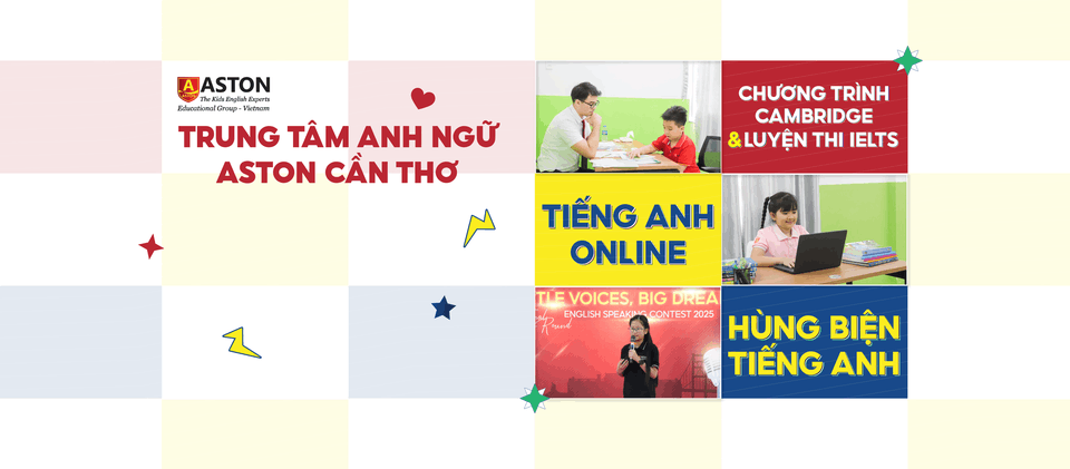 Trung tâm Anh Ngữ ASTON - Cái Răng