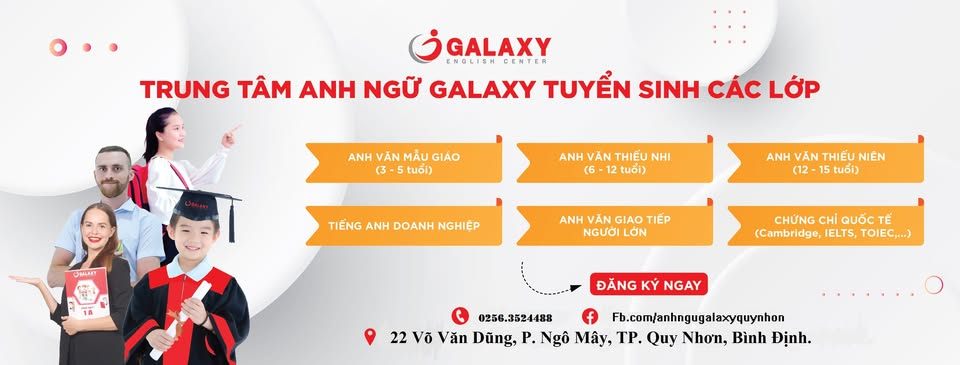 Trung tâm Anh Ngữ Galaxy - Quy Nhơn