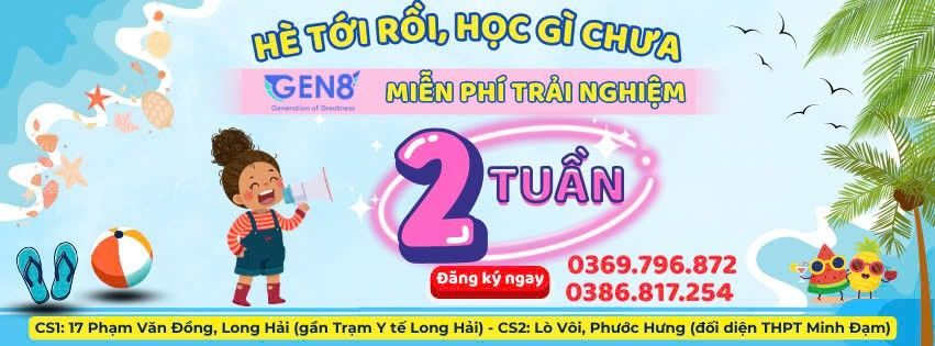 Trung tâm Anh Ngữ Gen8 - The Generation of Greatness - Cơ sở 2