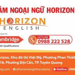 Trung tâm Anh ngữ Horizon - Tuyên Quang