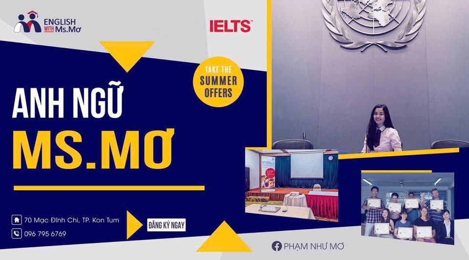 Lớp Anh Ngữ - IELTS Ms Mơ - Kon Tum