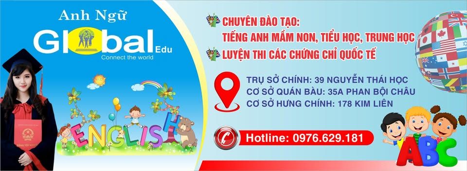 Trung tâm Anh ngữ Quốc tế Global Edu - Cơ sở 2