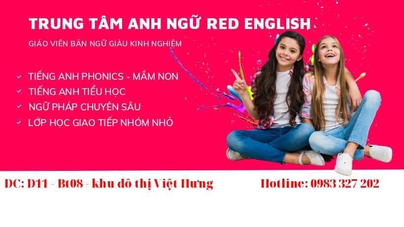 Trung tâm Anh ngữ Red English - Việt Hưng