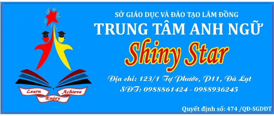 Trung tâm Anh ngữ Shiny Star - Đà Lạt