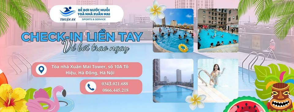 Trung tâm Bể Bơi Nước Muối Xuân Mai Tower - Hà Đông
