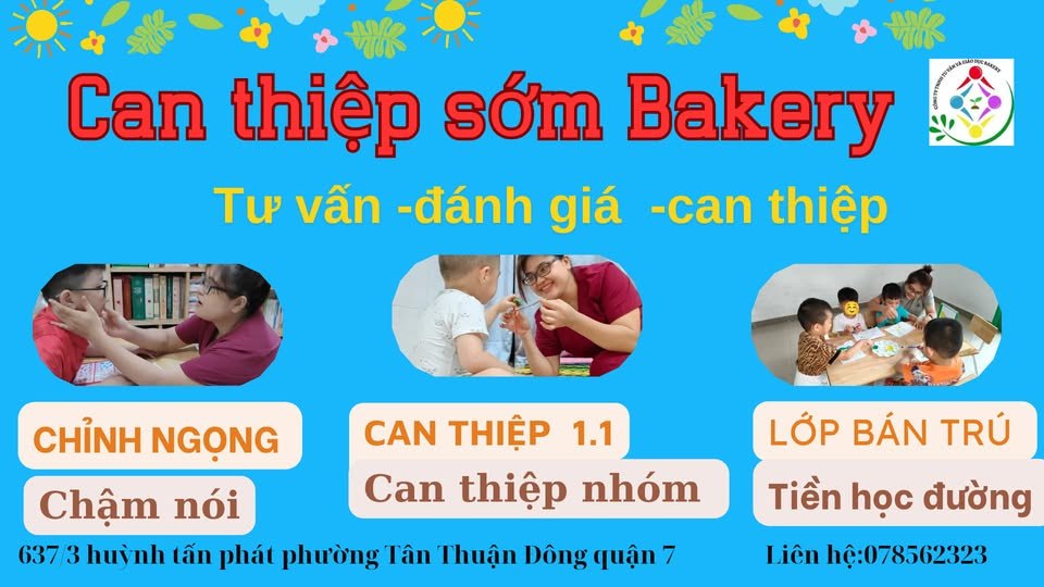 Trung tâm Can thiệp sớm Bakery - Tân Thuận