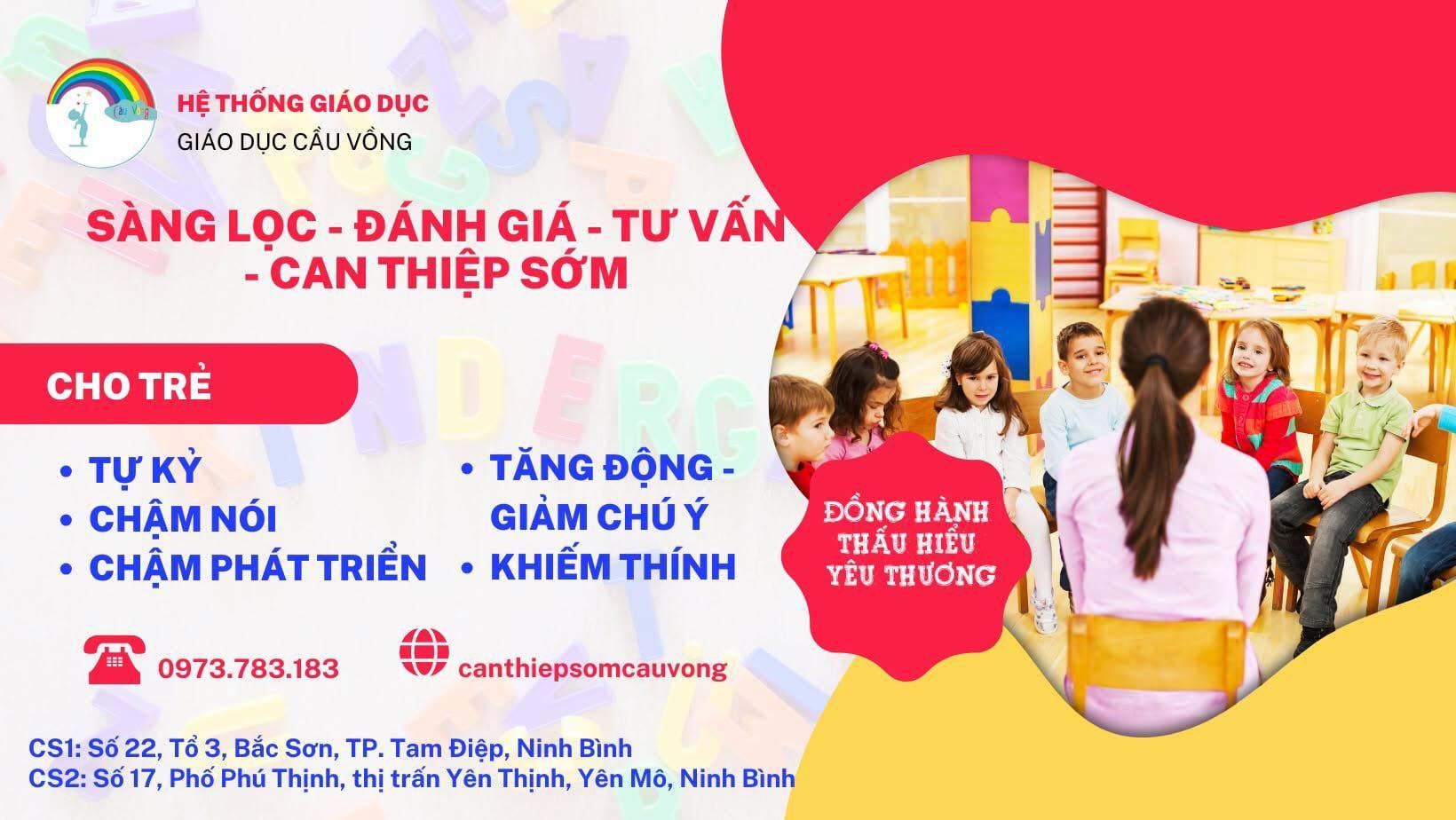 Trung tâm Can thiệp sớm Cầu Vồng - Cơ sở 1