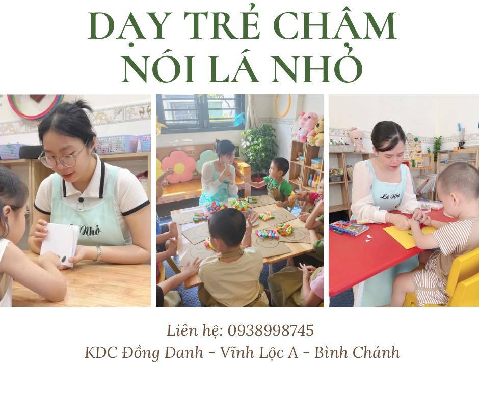 Trung tâm Can Thiệp Sớm Lá Nhỏ - Bình Chánh