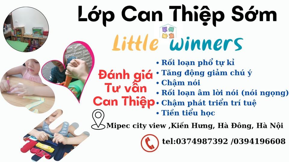 Trung tâm Can Thiệp Sớm Little Winners - Kiến Hưng