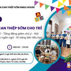 Trung Tâm Can Thiệp Sớm Smile House - Phan Đình Giót