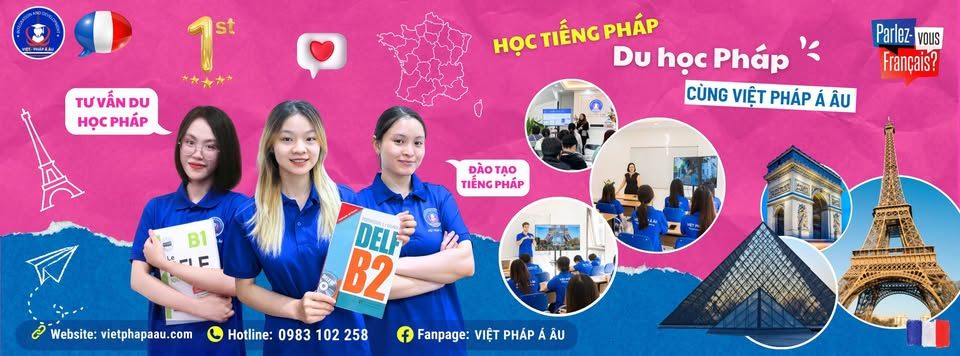 Trung tâm Đào tạo Tư vấn Du học Tiếng Pháp - An Hưng