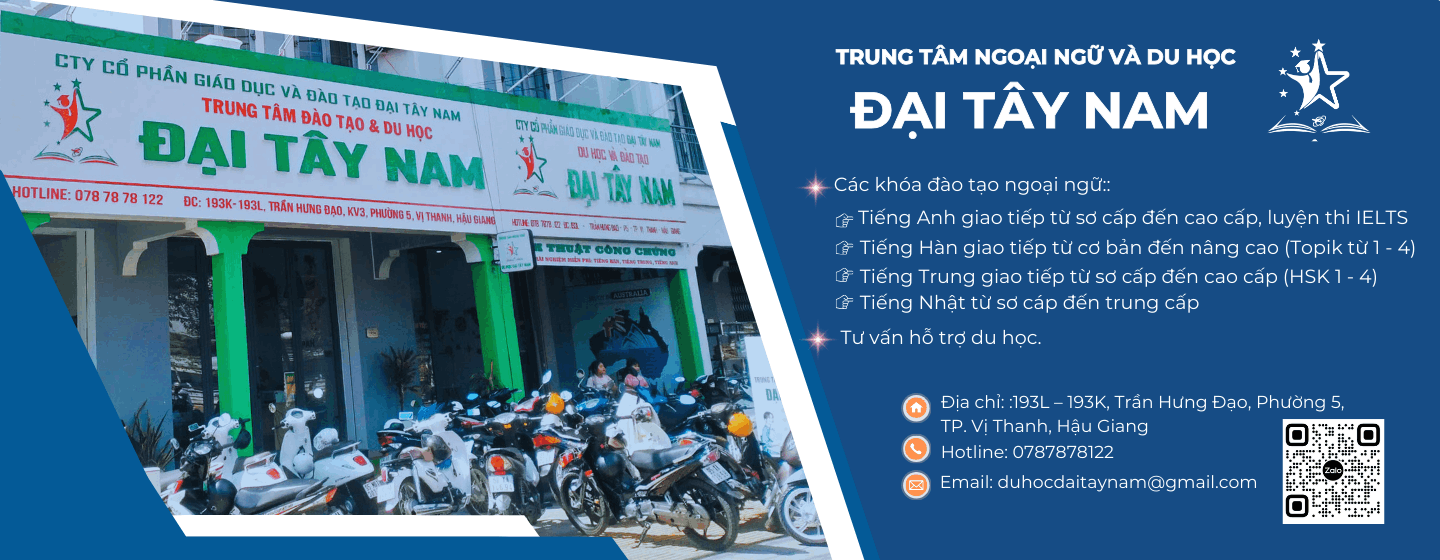 Trung tâm Du Học & Đào Tạo Đại Tây Nam - Vị Thanh