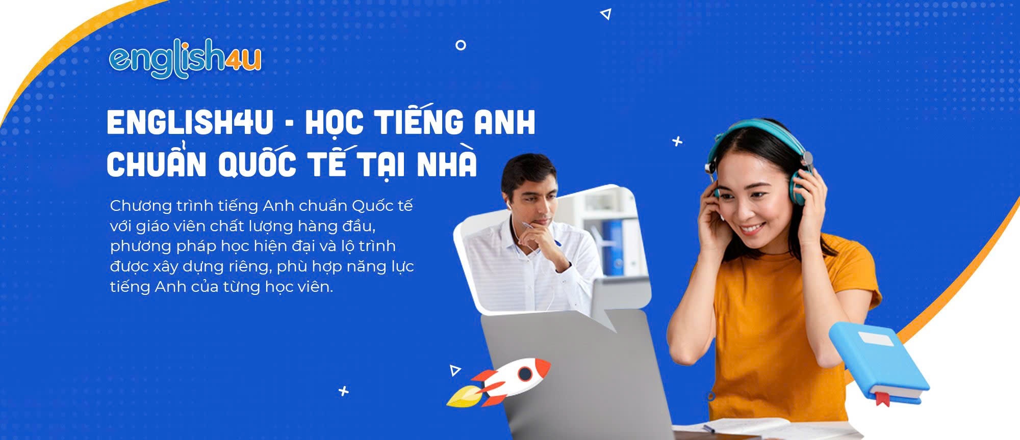 Trung tâm English4U - Tiếng Anh Giao Tiếp Chuẩn Phát Âm - Từ Liêm