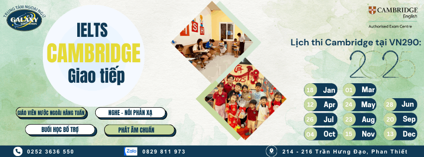 Trung tâm Galaxy Education Language Centre - Phan Thiết