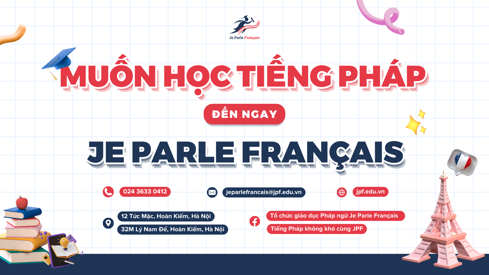 Trung tâm giáo dục Pháp ngữ Je Parle Français - Cơ sở 1