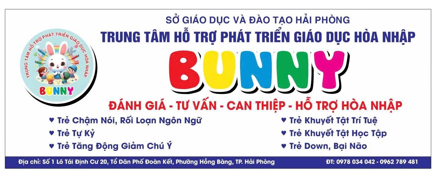 Trung tâm Hỗ trợ Phát triển Giáo dục Hòa nhập Bunny - Hồng Bàng