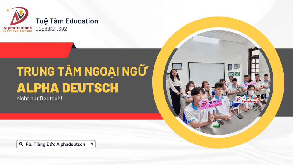 Trung tâm Học Tiếng Alpha Deutsch - Hà Đông